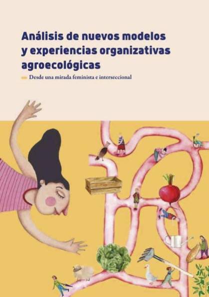 Castellano - Liburua - Analisis de nuevos modelos y experiencias organizativas agroecológicas